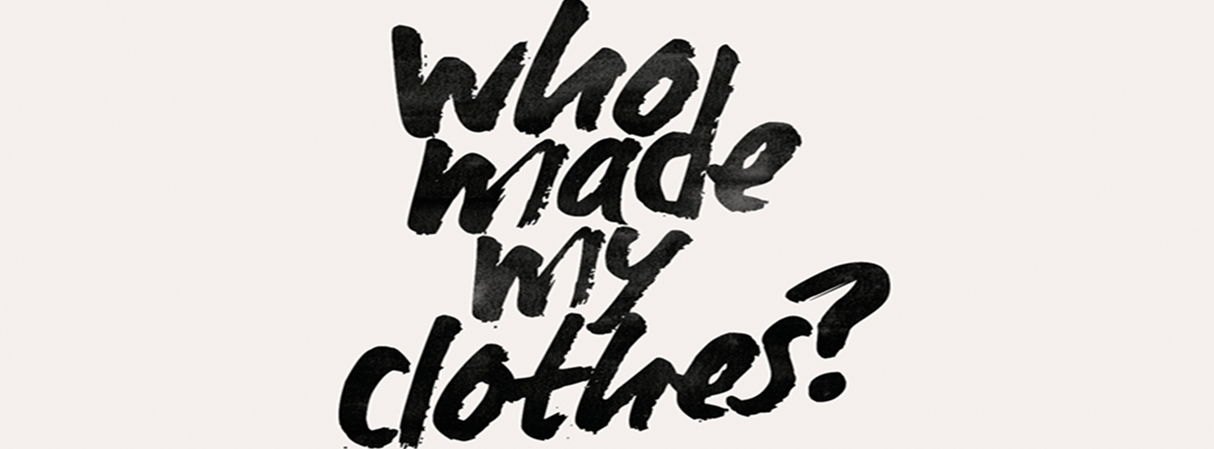 who made my clothes